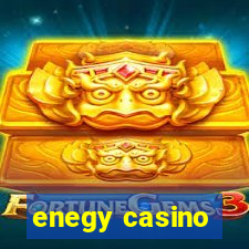 enegy casino