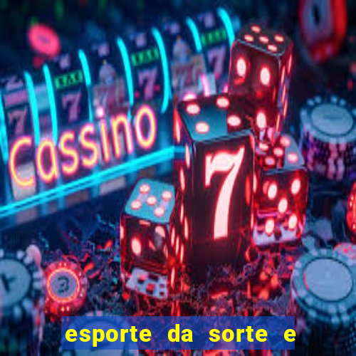 esporte da sorte e vai de bet