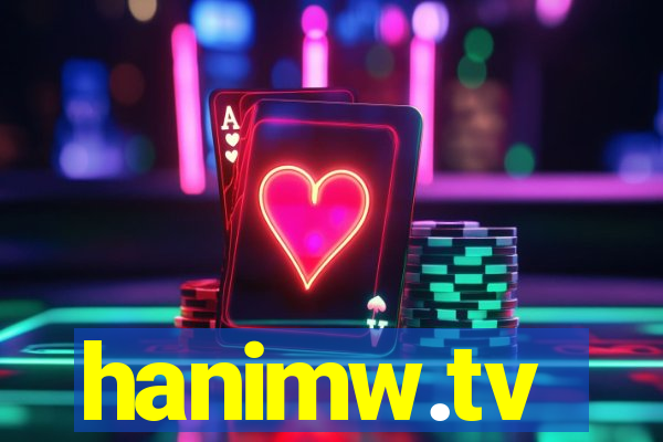 hanimw.tv