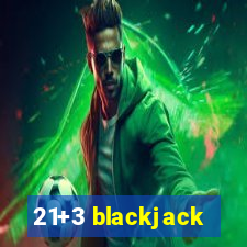 21+3 blackjack