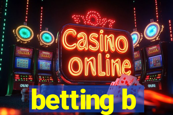 betting b