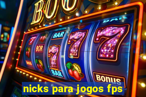 nicks para jogos fps