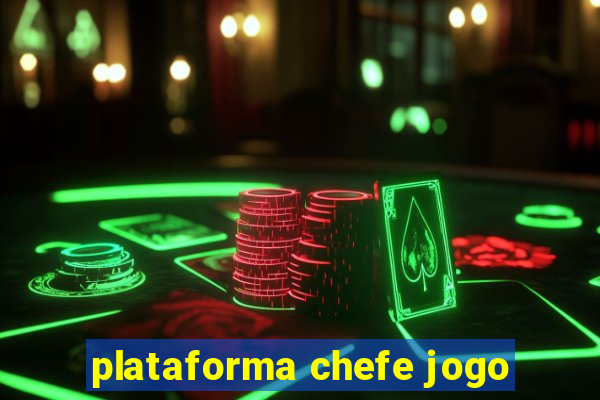 plataforma chefe jogo