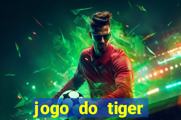 jogo do tiger bonus sem deposito