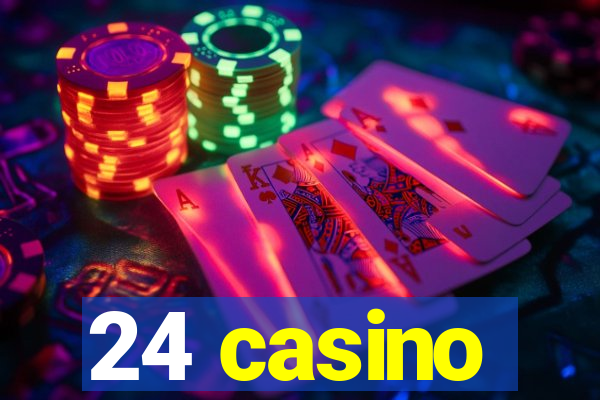 24 casino