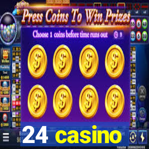 24 casino