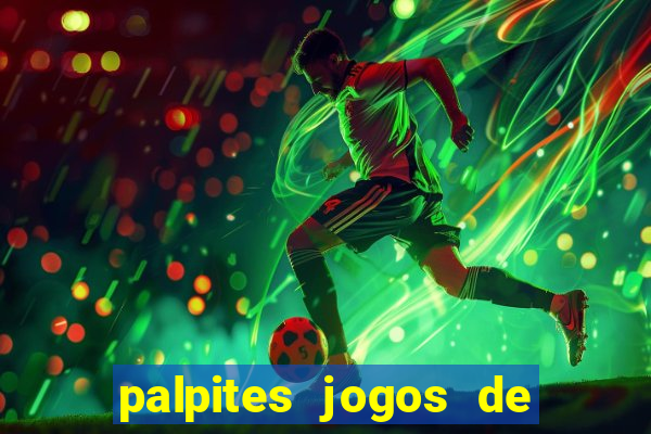 palpites jogos de hoje bet