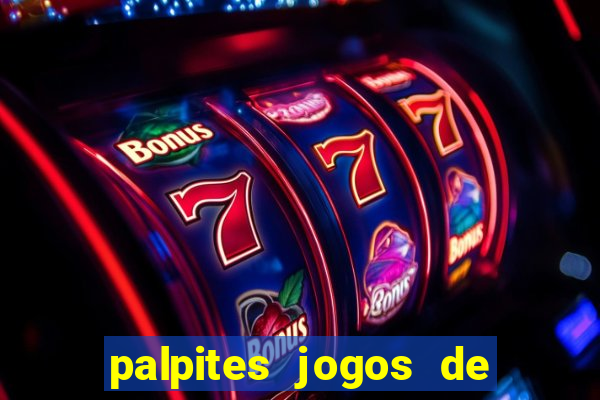 palpites jogos de hoje bet