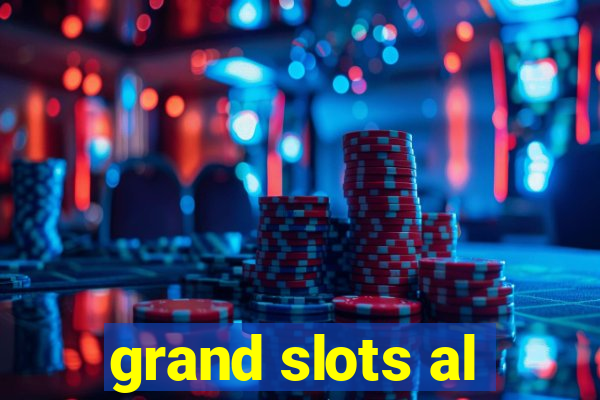 grand slots al