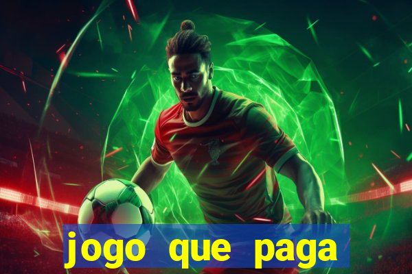 jogo que paga dinheiro sem depositar nada