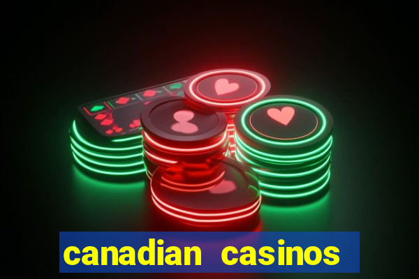 canadian casinos niagara falls