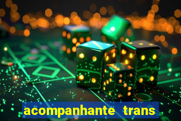 acompanhante trans em santos