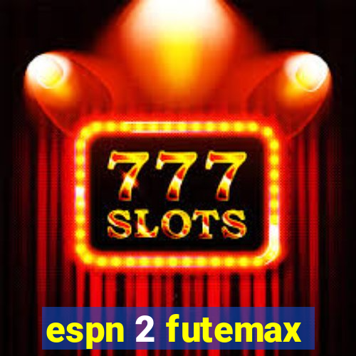 espn 2 futemax