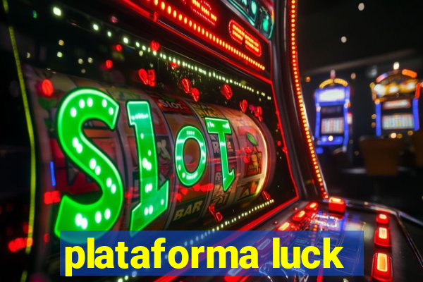 plataforma luck