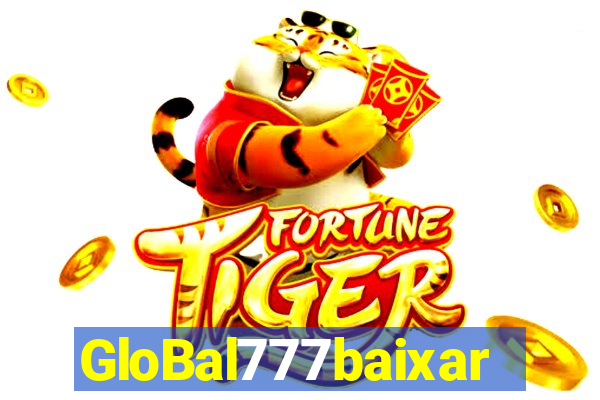 GloBal777baixar