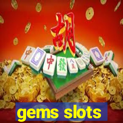 gems slots