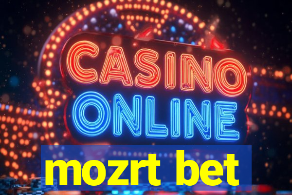 mozrt bet