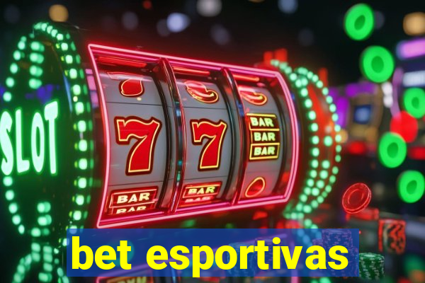 bet esportivas