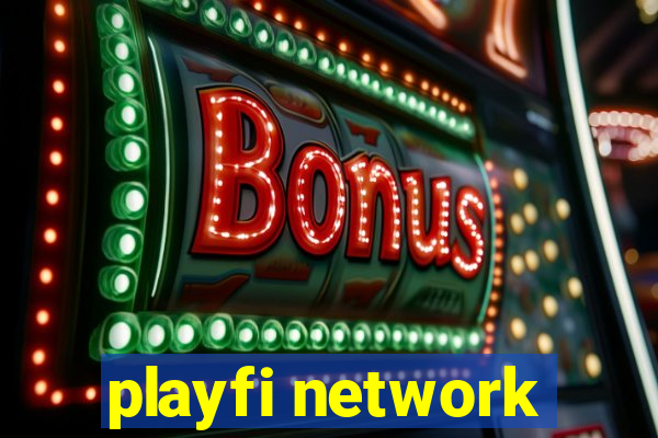 playfi network