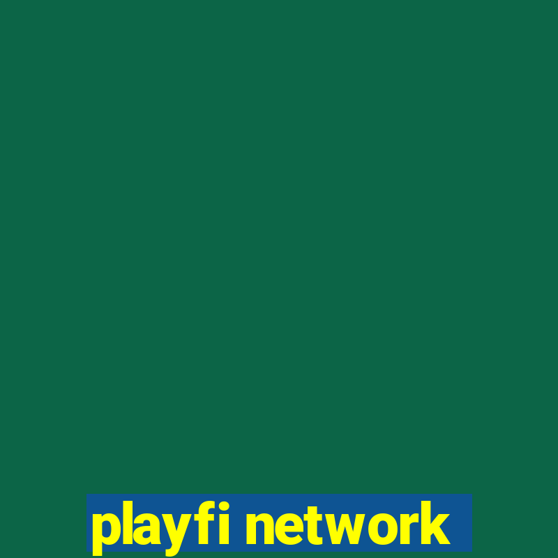 playfi network