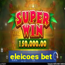 eleicoes bet