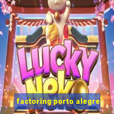 factoring porto alegre