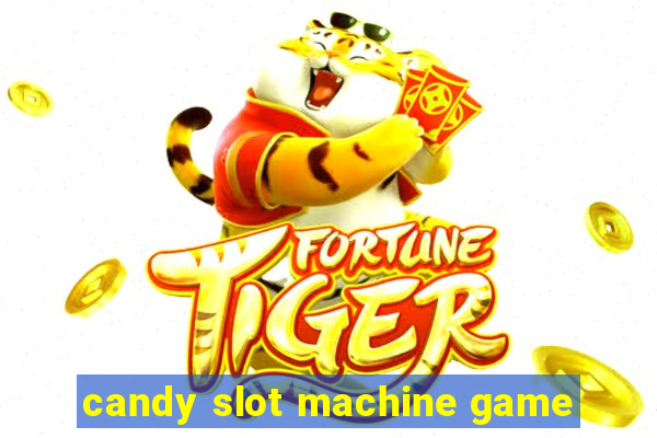 candy slot machine game