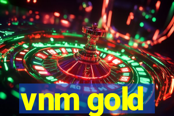 vnm gold