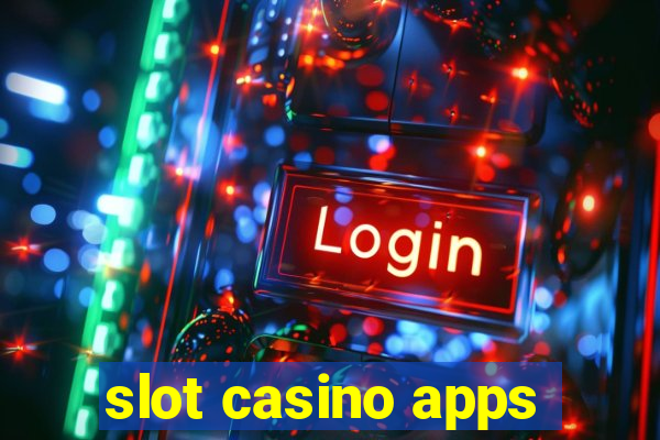 slot casino apps