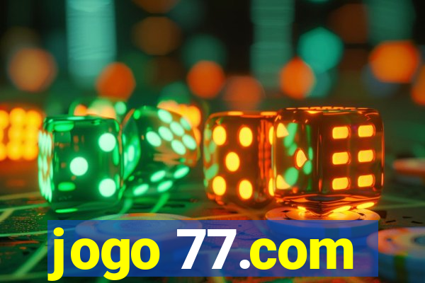 jogo 77.com