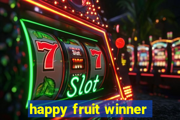 happy fruit winner