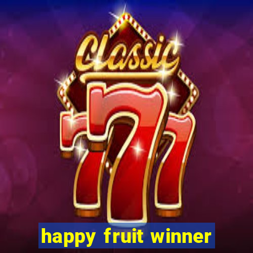 happy fruit winner