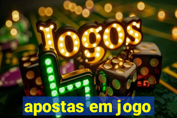 apostas em jogo