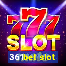 361bet slot