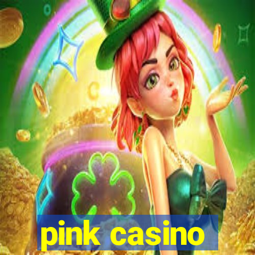 pink casino