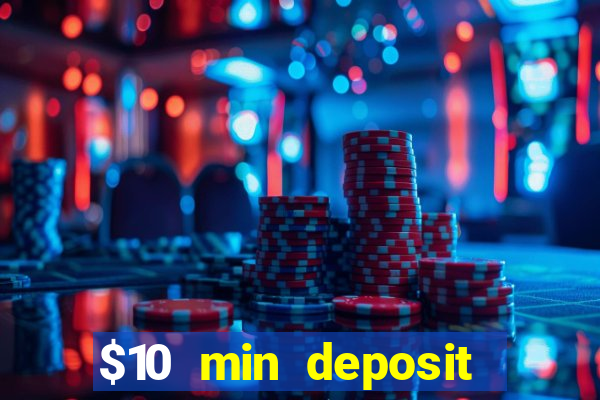 $10 min deposit online aus casinos