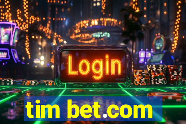 tim bet.com