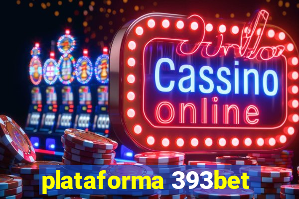 plataforma 393bet