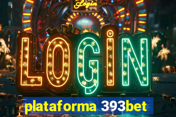 plataforma 393bet