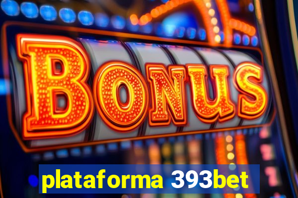 plataforma 393bet