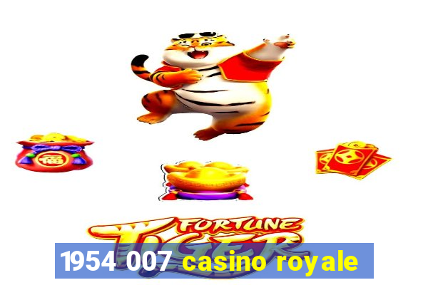 1954 007 casino royale