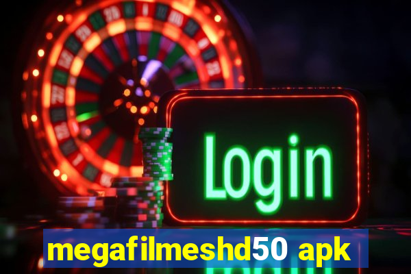 megafilmeshd50 apk