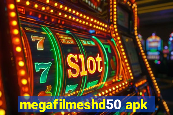 megafilmeshd50 apk