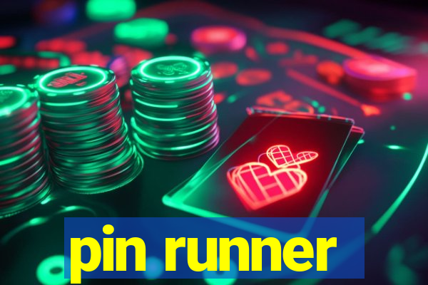 pin runner