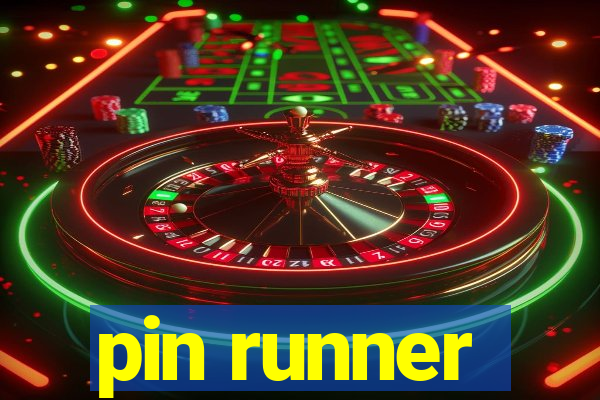 pin runner