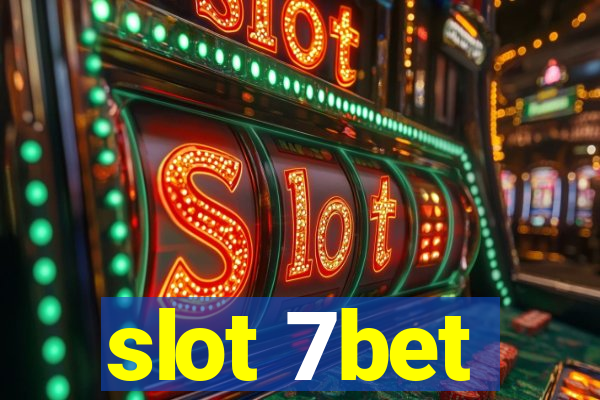 slot 7bet