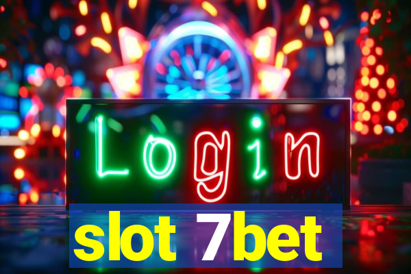 slot 7bet