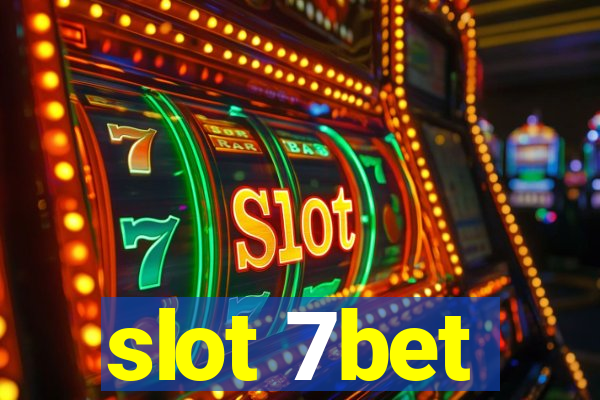 slot 7bet