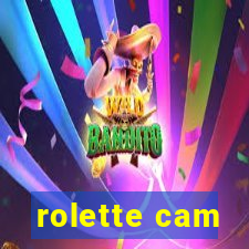 rolette cam