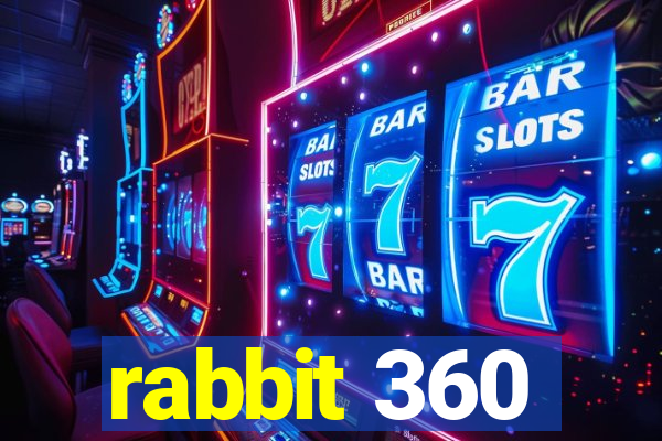 rabbit 360